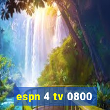 espn 4 tv 0800